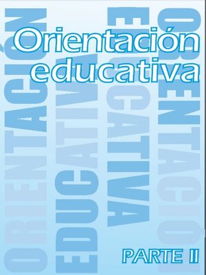 cover image of Orientación educativa parte II